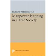 Manpower Planning in a Free Society