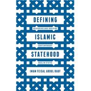 Defining Islamic Statehood Measuring and Indexing Contemporary Muslim States