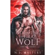 Protecting The Gray Wolf