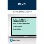 Revel for IR: The New World of International Relations, Updated Edition -- Combo Access Card