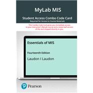 MyLab MIS with Pearson eText -- Combo Access Card -- for Essentials of MIS