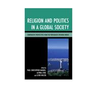 Religion and Politics in a Global Society Comparative Perspectives from the Portuguese-Speaking World