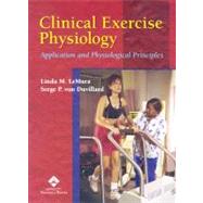 Clinical Exercise Physiology Application and Physiological Principles