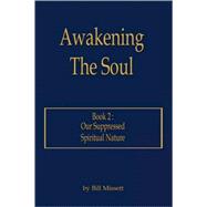 Awakening the Soul