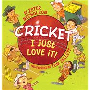 Cricket, I Just Love It!