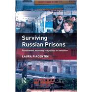 Surviving Russian Prisons