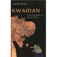 Lafcadio Hearn's Kwaidan