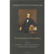 Comparative Succession Law Volume I: Testamentary Formalities