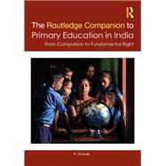 The Routledge Companion to Primary Education in India