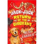 Jack-Jack, Return of the Chickens