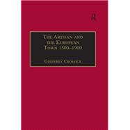 The Artisan and the European Town, 1500û1900