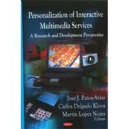 Personalization of Interactive Multimedia Services : A Research and Development Perspective