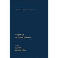 Polymer Liquid Crystals book cover, ISBN 9780121746803
