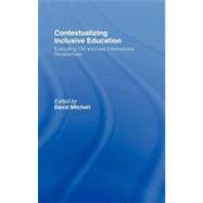 Contextualizing Inclusive Education : Evaluating Old and New International Perspectives