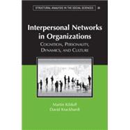 Interpersonal Networks in Organizations