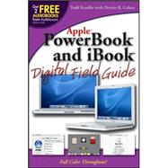 PowerBook<sup>®</sup> and iBook<sup>®</sup> Digital Field Guide,9780764596803