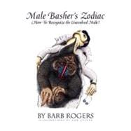 Male Basher's Zodiac