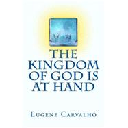 The Kingdom of God Is at Hand