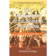 The Demography of the Hispanic Population: Selected Essays