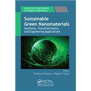 Sustainable Green Nanomaterials