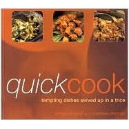 Quick Cook: Tempting Dishes Served Up in a Trice