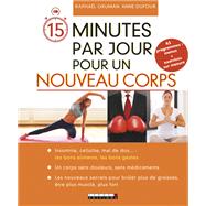 15 minutes par jour pour un nouveau corps