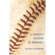 A People's History of Baseball