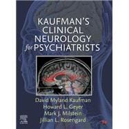 Kaufman's Clinical Neurology for Psychiatrists - E-Book