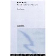 Late Kant: Towards Another Law of the Earth