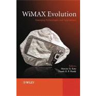 WiMAX Evolution Emerging Technologies and Applications