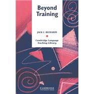 Beyond Training