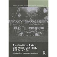 Australia's Asian Sporting Context, 1920s û 30s