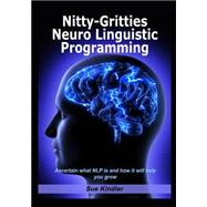 Nitty-gritties Neuro Linguistic Programming