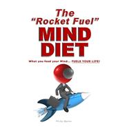 The Rocket Fuel Mind Diet