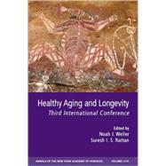 Healthy Aging and Longevity Third International Conference, Volume 1114