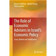 The Role of Economic Advisors in Israel's Economic Policy