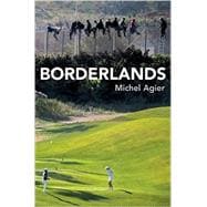 Borderlands Towards an Anthropology of the Cosmopolitan Condition