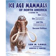 Ice Age Mammals of North America