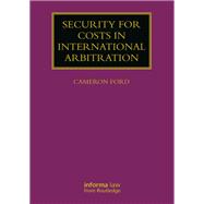 Security for Costs in International Arbitration