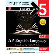 5 Steps to a 5: AP English Language 2021 Elite Student edition