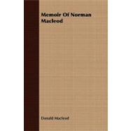 Memoir of Norman Macleod