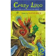 Crazy Loco: Stories