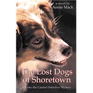 The Lost Dogs of Shoretown