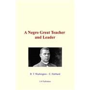 A Negro Great Teacher and Leader