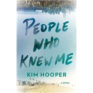 People Who Knew Me