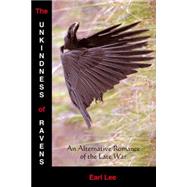 The Unkindness of Ravens