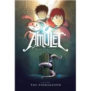 The Stonekeeper: A Graphic Novel (Amulet #1)