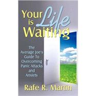 Your Life Is Waiting