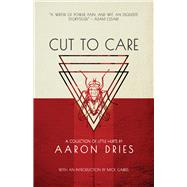 Cut to Care A Collection of Little Hurts