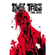 Zombie Tales Vol 4: This Bites